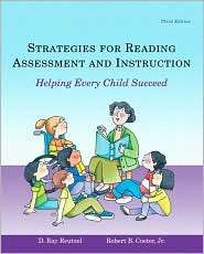 Strategies for Reading Assessment and Instruction Helping Every Child 