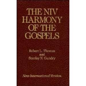   NIV Harmony of the Gospels Robert L. Thomas, Stanley N. Gundry Books