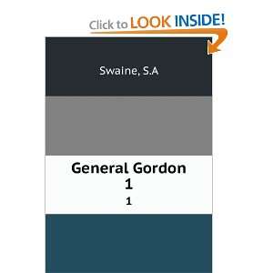  General Gordon Stephen Albert Swaine Books
