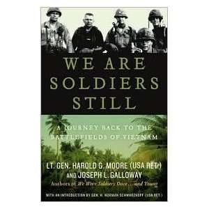  We Are Soldiers Still 1st (first) edition Text Only 