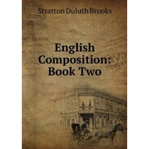    English Composition Book Two Stratton Duluth Brooks Books