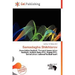    Samadagha Shikhlarov (9786200715340) Iustinus Tim Avery Books