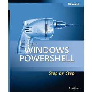  Microsoft® Windows PowerShell(TM) Step By Step (Step By 