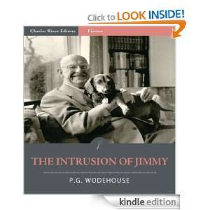 The Intrusion of Jimmy (Illustrated) P.G. Wodehouse, Charles River 