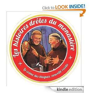 Les histoires drôles du monastère (French Edition) Collectif 