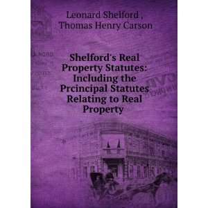 Shelfords Real Property Statutes Including the Prcincipal Statutes 