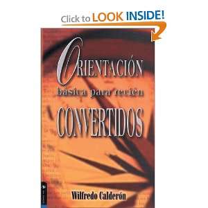   para Recién Convertidos [Paperback] Sr. Wilfredo Calderón Books