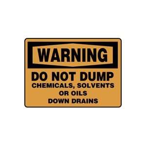 WARNING DO NOT DUMP CHEMICALS, SOLVENTS OR OILS DOWN DRAINS Sign   10 