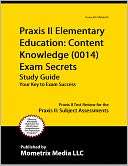 Praxis II Elementary Education Content Knowledge (0014) Exam Secrets 