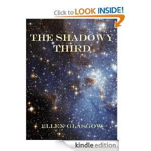 The Shadowy Third (Fantasy and Horror Classics) Ellen Glasgow 