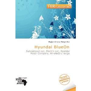    Hyundai BlueOn (9786200848024) Waylon Christian Terryn Books