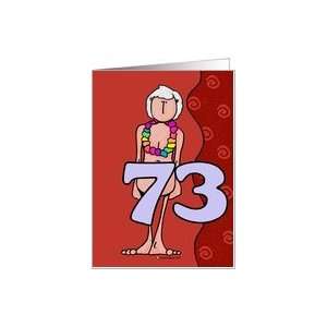  birthday woman   seventy three Card Toys & Games