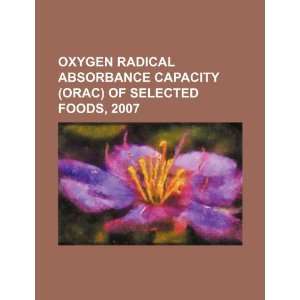  Oxygen radical absorbance capacity (ORAC) of selected foods 