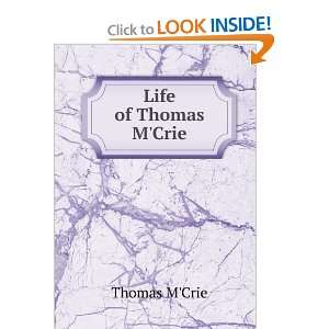 Life of Thomas MCrie Thomas MCrie  Books