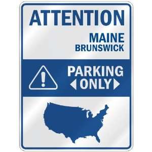   BRUNSWICK PARKING ONLY  PARKING SIGN USA CITY MAINE