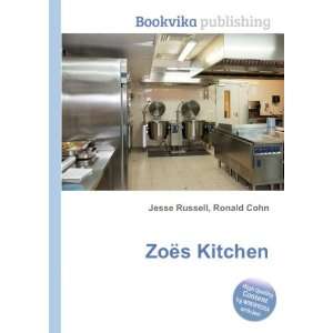  ZoÃ«s Kitchen Ronald Cohn Jesse Russell Books