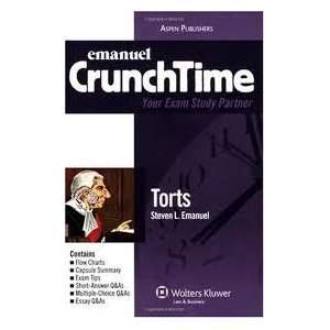 Torts (Crunchtime) 3th (third) edition Steven L. Emanuel 