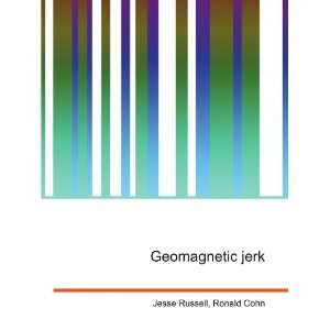  Geomagnetic jerk Ronald Cohn Jesse Russell Books