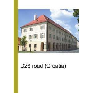 D28 road (Croatia) Ronald Cohn Jesse Russell  Books