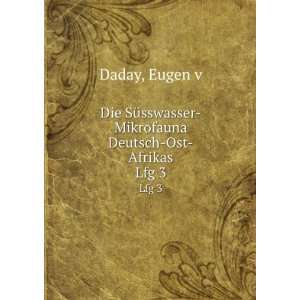    Mikrofauna Deutsch Ost Afrikas. Lfg 3 Eugen v Daday Books
