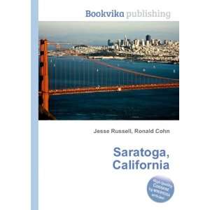  Saratoga, California Ronald Cohn Jesse Russell Books