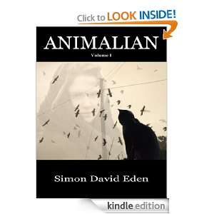 Animalian Volume 1 Simon David Eden  Kindle Store