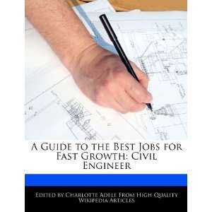   Fast Growth Civil Engineer (9781276203449) Charlotte Adele Books