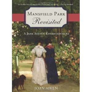  Revisited A Jane Austen Entertainment [Paperback] Joan Aiken Books