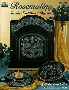   TRENDS TRADITIONS & BEYOND 2 Shirley Peterich Pam Rucinski TOLE BOOK