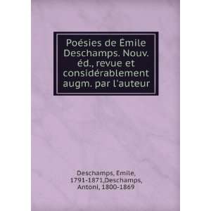   auteur Emile, 1791 1871,Deschamps, Antoni, 1800 1869 Deschamps Books