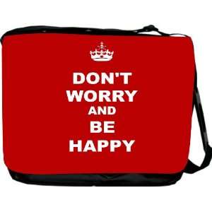  Dont Worry Be Happy   Red Color Messenger Bag   Book Bag 