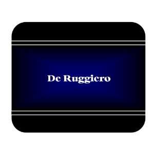    Personalized Name Gift   De Ruggiero Mouse Pad 