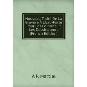   Et Les Dessinateurs (French Edition) A P. Martial  Books
