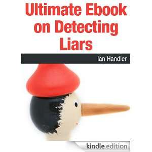 Ultimate Ebook on Detecting Liars Ian Handler  Kindle 