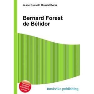  Bernard Forest de BÃ©lidor Ronald Cohn Jesse Russell 