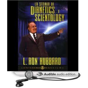 La Storia di Dianetics e Scientology (Story of Dianetics & Scientology 