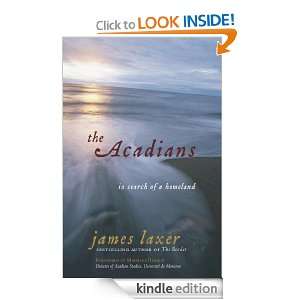 The Acadians In Search of a Homeland James Laxer  Kindle 