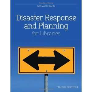 Disaster Response and Planning for Libraries [Paperback]
