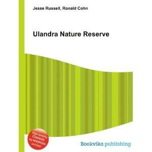  Ulandra Nature Reserve Ronald Cohn Jesse Russell Books