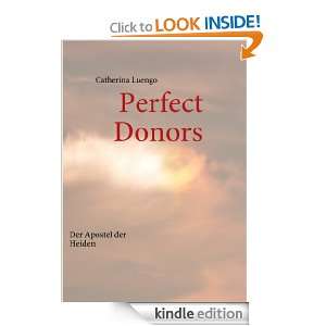 Perfect Donors Der Apostel der Heiden (German Edition) Catherina 