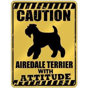  New  Caution  Airedale Terrier With Attitude  Parking 