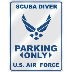   SCUBA DIVER PARKING ONLY US AIR FORCE  PARKING SIGN 