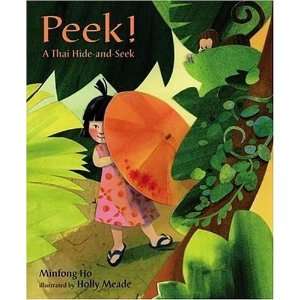  Peek A Thai Hide and Seek [Hardcover] Minfong Ho Books