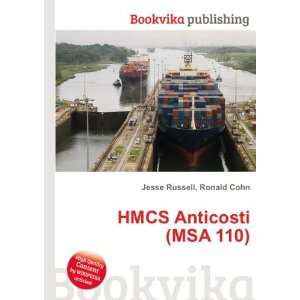  HMCS Anticosti (MSA 110) Ronald Cohn Jesse Russell Books
