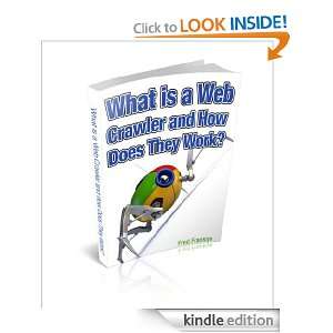 What is a Web Crawler and How Do They Work? Fred Franklyn  