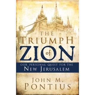 The Triumph of Zion our Personal Quest for the New Jerusalem by John M 