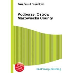 Podborze, OstrÃ³w Mazowiecka County Ronald Cohn Jesse Russell 