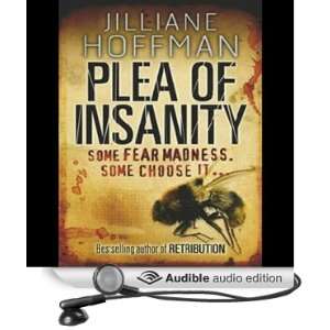  Plea of Insanity (Audible Audio Edition) Jilliane Hoffman 