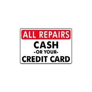  ALL REPAIRS CASH OR YOUR CREDIT CARD 14x20 Heavy Duty 