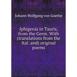  Iphigenia in Tauris, from the Germ. With (translations 